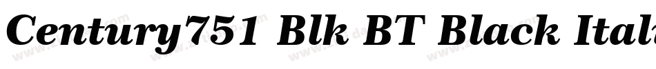 Century751 Blk BT Black Italic字体转换